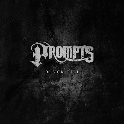 Prompts : BLVCK PILL